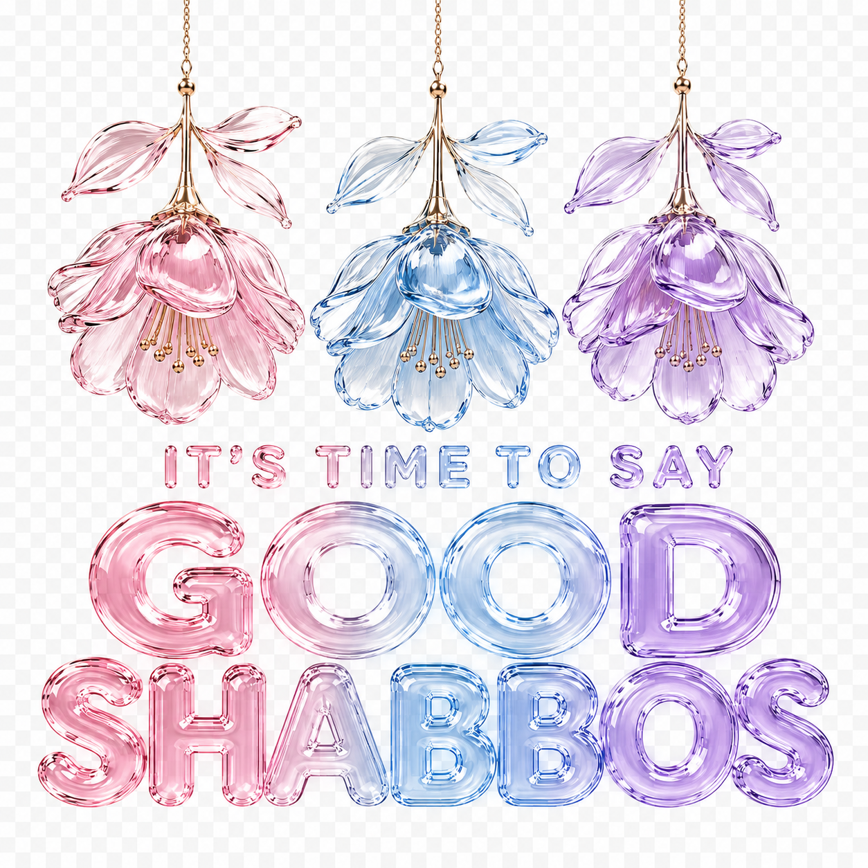 It's time to say Good Shabbos